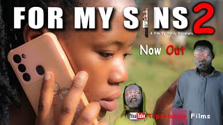 FOR MY SINS PART 2 Full movie  Rwandan Movie  Numwibuka mu makuba izina rye rizagutabara [upl. by Aihsei]