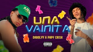 DaBolyy Papy Crish  Una Vainita Video Oficial [upl. by Esinrahs]