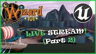 ReMaking Wizard101s Grizzleheim in Unreal Engine 5 Part 2 LIVE [upl. by Solange]