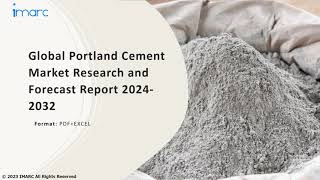 Portland Cement Market Top Companies Investment Trend Growth amp Innovation Trends 202432 [upl. by Annovad]