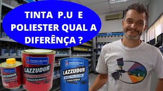 TINTA PU E POLIESTER QUAL A DIFERÊNÇA [upl. by Annahsar]