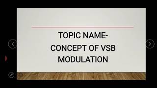 Concept of VSB ModulationA amp D Communication [upl. by Hnahk334]