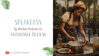 Harlem Perfume Company Speakeasy Review  Are these fragrances really worth 140150 [upl. by Adlemy]