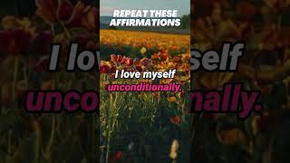 Repeat These Self Love Affirmations To Improve Your Confidence [upl. by Nosduj391]