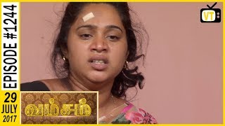 Vamsam  வம்சம்  Tamil Serial  Sun TV  Epi 1244  29072017  Vision Time [upl. by Adelbert545]