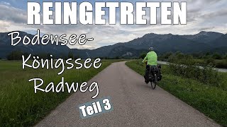 BodenseeKönigssee Radweg  Teil 3 [upl. by Alie327]