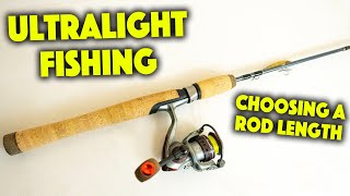 What Length Rod Should You Use For Ultralight Fishing [upl. by Elocan694]