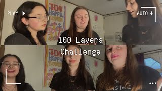 100 Layer Challenge [upl. by Trofmoc]