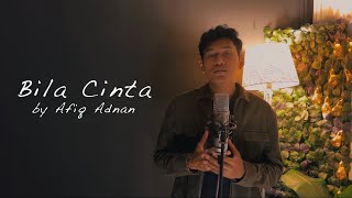 Bila Cinta  Gio  Cover by Afiq Adnan [upl. by Diarmuid]