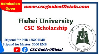 Hubei University CSC Scholarship 20222023  CSC Guide Official [upl. by Cheria152]