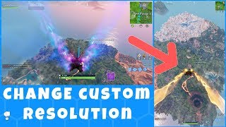 CHANGE CUSTOM GAME RESOLUTION in Fortnite  how to set PC [upl. by Mencher31]