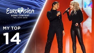 Eurovision 2019  MY TOP 14 so far amp comments  🇩🇪 [upl. by Ruggiero604]