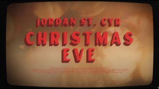 Christmas Eve Lyric Video  Jordan St Cyr Official Video [upl. by Gage]