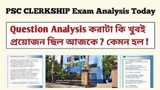 psc clerkship exam analysis 16 november 2024  question analysis করাটা কী খুবই প্রয়োজন ছিল আজ [upl. by Roleat191]