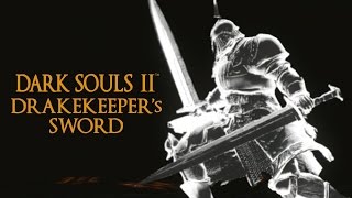 Dark Souls 2 Drakekeepers Sword Tutorial dual wielding w power stance [upl. by Nosemyaj318]