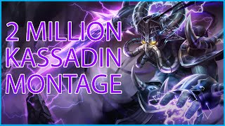 KASSADIN MONTAGE  2 MILLION KASSADIN [upl. by Driscoll32]