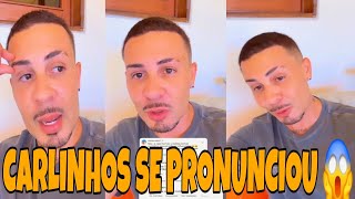 ✅ CARLINHOS MAIA SE PRONUNCIOU NOVAMENTE 😱😫 [upl. by Hakeem259]