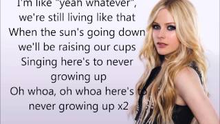 Heres to never growing up Lyrics  Avril Lavigne [upl. by Aurie]