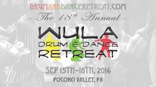 2016 Wula Drum and Dance Retreat Overview [upl. by Onairotciv649]