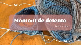 Moment de détente  Tricot  Bas top down avec talon doublé [upl. by Nnewg376]