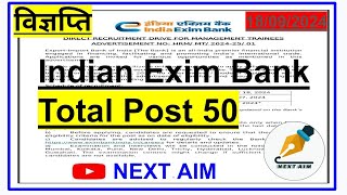 Indian Exim Bank Total Post 50 18 September 2024 NEXT AIM [upl. by Leelah]