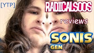 YTP RadicalSooS reviews Sonis Gen [upl. by Gerri]