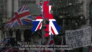 Orangemen of Crossmaglen Irish Loyalist Song  Lyrics Español e Inglés [upl. by Irim]