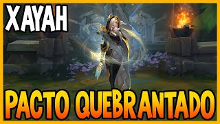 SKIN de XAYAH PACTO QUEBRANTADO  League of Legends [upl. by Erde180]