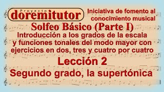 Clase 2 de Solfeo para Principiantes  Aprende a Leer Música y Cantar por Nota  Supertónica [upl. by Maer]