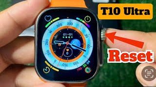 How to reset T10 ultra Smartwatch  T10 ultra smart watch hard reset ultrasmartwatch [upl. by Spain]