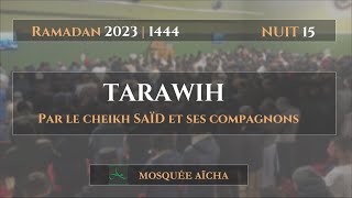 Tarawih en direct  Nuit 15 Ramadan 1444  2023 [upl. by Zenas]