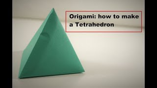 Origami How to make a Tetrahedron [upl. by Relyuc]