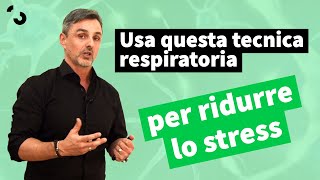 Usa questa tecnica respiratoria per ridurre lo stress  Filippo Ongaro [upl. by Lener]