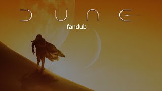 Dune 2021 fandub  quotMy Desert My Arrakis My Dunequot [upl. by Ahsiet]