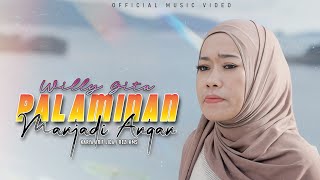 Pelaminan Manjadi AnganWilly GitaVideo Musik Official [upl. by Eceertal]