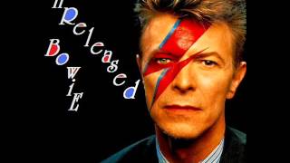 David BowieUnreleased And Bonus Songs FULL ALBUM Part4 [upl. by Ordway430]