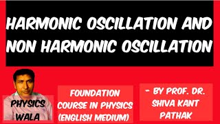 HARMONIC OSCILLATION AND NONHARMONIC OSCILLATION [upl. by Davison]