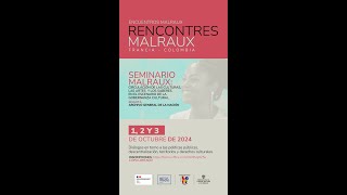 Rencontres Malraux Francia  Colombia [upl. by Anisamot]