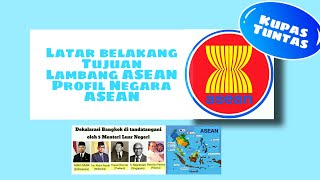 ASEAN  Latar belakang tujuan arti lambang dan profil negara ASEAN [upl. by Brion]