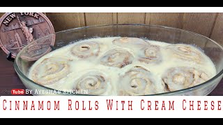 CINNAMON ROLLS WITH CREAM CHEESE FROSTING [upl. by Ycal]