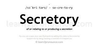 Secretory pronunciation and definition [upl. by Gambrill]