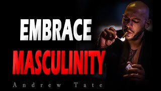 REJECT WEAKNESS EMBRACE MASCULINITY  3 Hours of ULTIMATE Andrew Tate Motivational Speech [upl. by Vitia43]