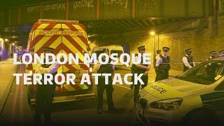 London mosque terror attack What we know so far [upl. by Socrates]