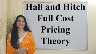 Hall and Hitch Full Cost Pricing Theory [upl. by Sandell989]