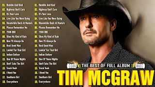 Tim McGraws Greatest Hits Full Album 2024  The Best Country Songs Of Tim McGraws Playlist 2024 [upl. by Uhile]