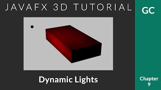 JavaFX 3D Tutorial 9  Moving and Dynamic Light Sources [upl. by Kwei635]