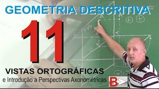 GEOMETRIA DESCRITIVA  VISTAS ORTOGRÁFICAS e Introdução a Perspectivas Axonométricas [upl. by Rexer]