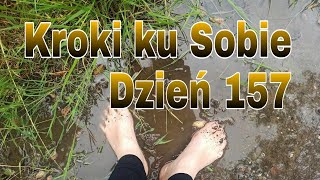 Kroki ku Sobie  Dzień 157 [upl. by Annekim995]