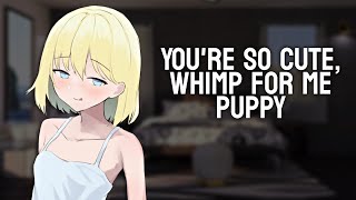 ASMR RP ❘ Your Girlfriend Finds Out You Whine ❘ F4M ❘ Puppy ❘ Dom [upl. by Gitt]