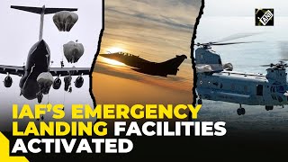 Indian Air Force activates Emergency Landing Facilities across India for its aircraft [upl. by Aimik]